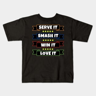 Serve It Smash It Win It Love It US OPEN Tennis Kids T-Shirt